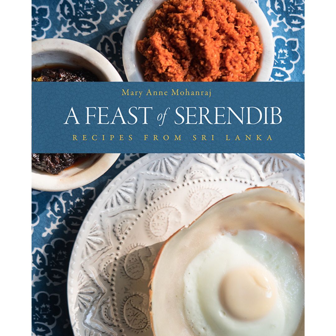 A Feast of Serendib: Recipes from Sri Lanka (hardcover and paperback)