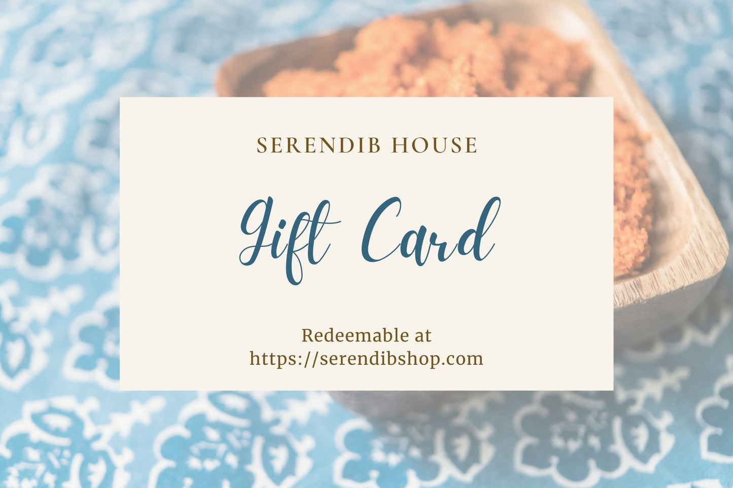 Serendib House Gift Card