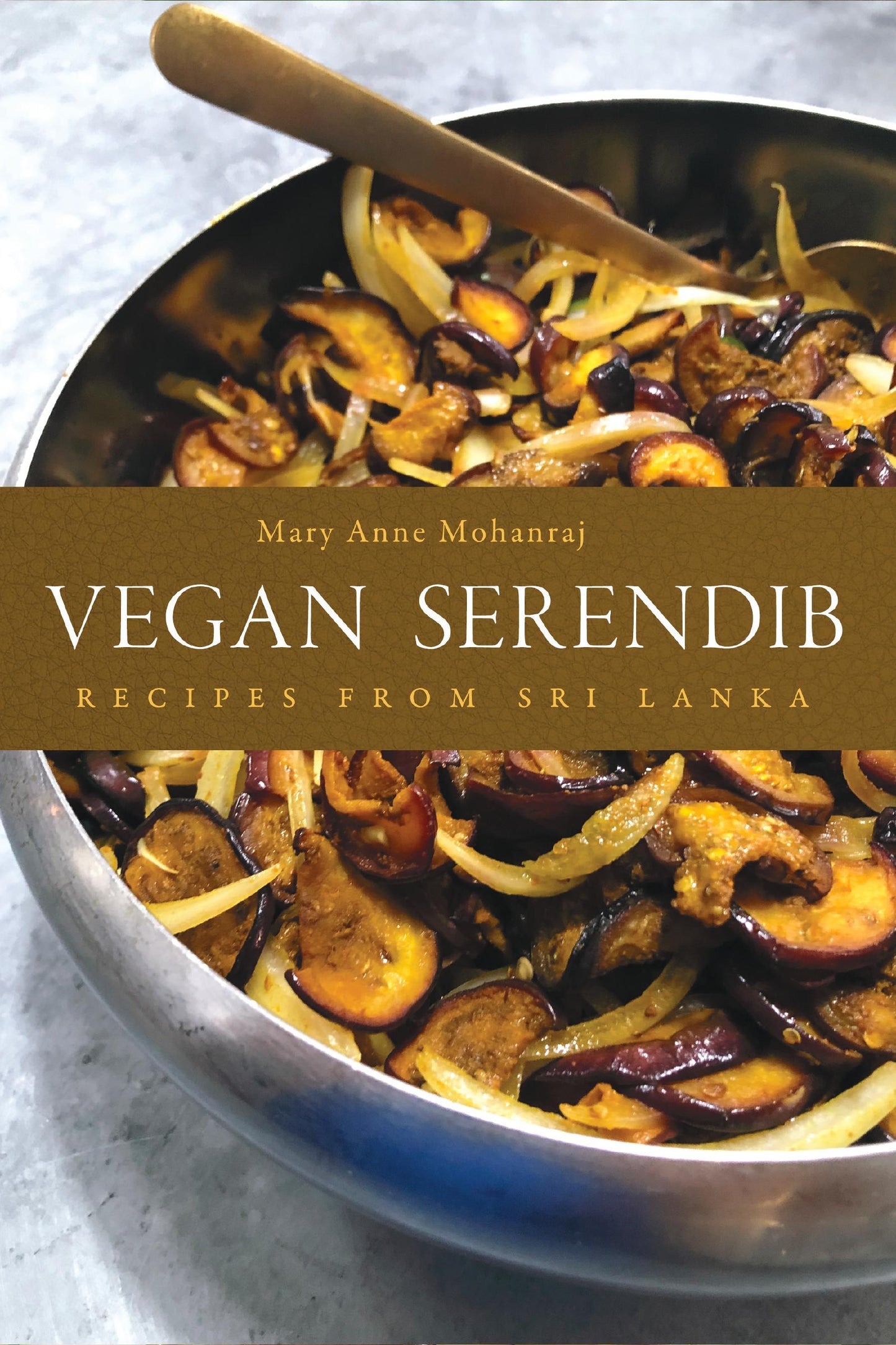 Vegan Serendib: Recipes from Sri Lanka - EBOOK